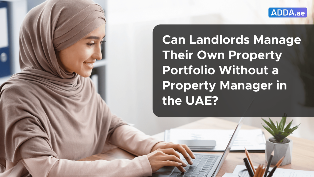 Property Management System Software Help UAE Landlords Manage Their Own Property Portfolio